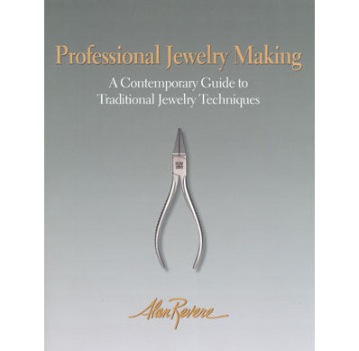 Professional Jewelry Making - Alan Revere