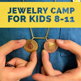 Jewelry and Metalsmith Summer Camp for Kids 8-12