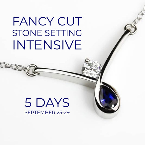 Turn the Corner: Stone Setting Intensive for Fancy Cut Gemstones