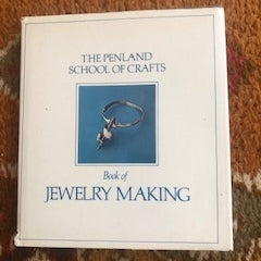 Penland School of Crafts Book of Jewelry Making