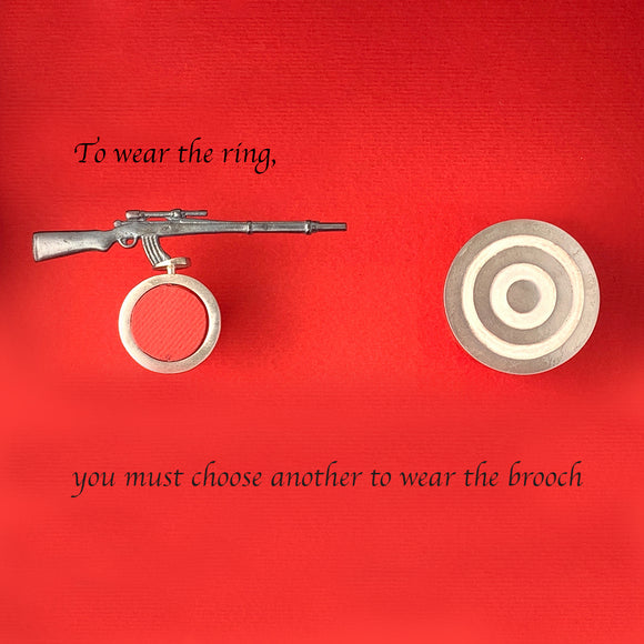 To Wear the Ring, You Must Choose Another to Wear the Brooch